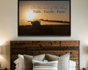 Faith Family Farm - Inspirational Quote About Farming Print - John Deere Harvest Quotes About Life - Motivational Canvas Farm Wall Art