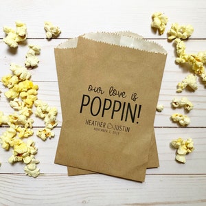 LINED Wedding Popcorn Bags - Popcorn Favor Bags - Popcorn Bar Bags - Engagement Party Favor Bags - Our Love is Poppin Bags KRAFT