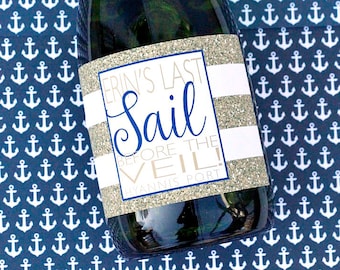 Last Sail Before the Veil Champagne Label - Nautical Bachelorette Party Decoration - Beach Bachelorette Wine Bottle Labels - Hen Party Favor