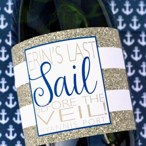 Last Sail Before the Veil Champagne Label - Nautical Bachelorette Party ...