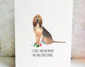 Bloodhound Card,  Blood Hound,  Hunter Card,  Dog Card,  Valentine's Day Card