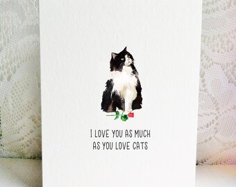 Cat Lovers Valentine - Valentine - Black and White Cat Card - Valentine's Day Card