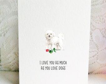 Bichon Frise - Bichon Card - Dog Card - Love Card - Anniversary Card