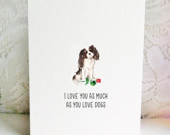 Cavalier King Charles Spaniel Card- Tri-Color Cavalier Card - Dog Card - Valentine's Day Card
