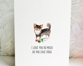 Long Haired Chihuahua Card - Dog Card - Chihuahua Valentine - Valentine's Day Card