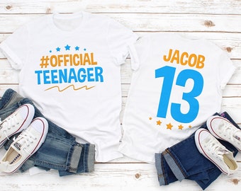 Official teenager shirt, 13th birthday shirt, thirteenth birthday shirt, teenager birthday white shirt, teenager gift, 13th birthday gift,