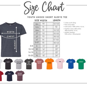 May include: Size chart for youth unisex short sleeve t-shirts. The chart shows sizes from 6 months to 18-20 years old, with corresponding width and length measurements in inches. The chart also includes information about the fabric composition and weight for different colours.