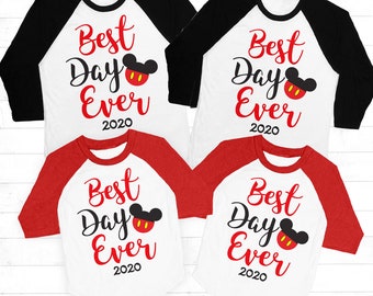 Best Day Ever Disney Shirt, Best Day Ever 2020 shirts, Disney Family Vacation shirts, Disney Raglan Womens, Disney Mom Shirt, Disney Group