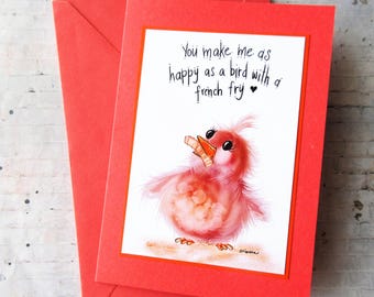 Handmade Bird with French Fry Card: Long Distance Romance, Missing You, Birthday, Anniversary, Friendship