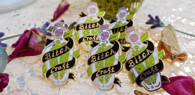 Bitch Craft Enamel Pin Original