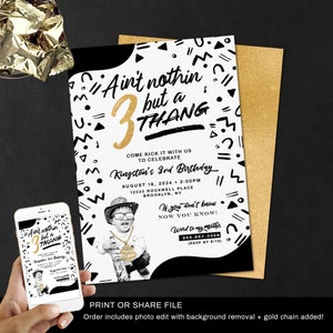 Ain&#39;t Nothin&#39; But A 3 Thang Invitation: Hip Hop 3rd Birthday (Digital)