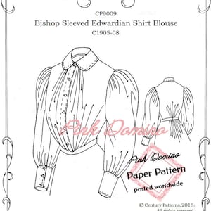 Edwardian Bishop Sleeved Shirt Blouse Pattern c1905-1908 Century Patterns.  Multi-Sized Bust 30 to 48 inches.