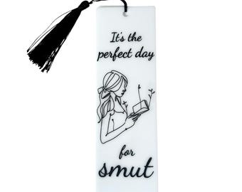 Smut Reader Acrylic Bookmark: Engraved Spicy Romance Gift with Black Tassel
