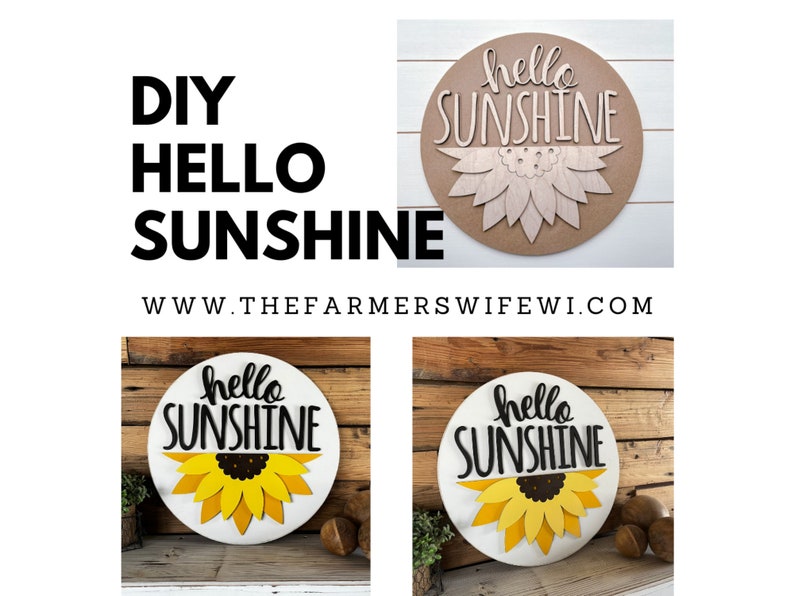 Pode incluir: Um letreiro de madeira DIY "Hello Sunshine" com um design de girassol. O letreiro &eacute; pintado de branco e tem letras pretas. O girassol &eacute; feito de madeira amarela e marrom.