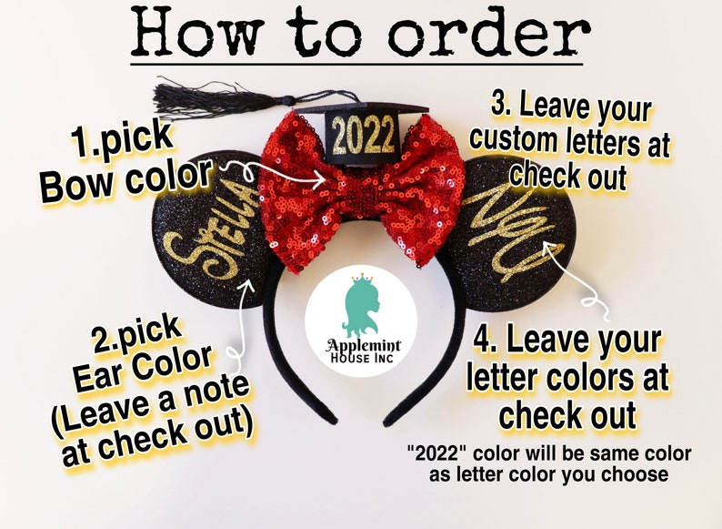 May include: A pair of black mouse ears with gold glitter and the names "Stella" and "2022" on them. A red sequined bow is attached to the top of the ears. The ears are on a black headband. The image includes instructions on how to order custom mouse ears.
