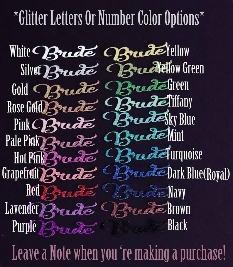 May include: A chart showing glitter letter and number color options for a wedding or party. The colors include white, silver, gold, rose gold, pink, pale pink, hot pink, grapefruit, red, lavender, purple, yellow, yellow green, green, tiffany, sky blue, mint, turquoise, dark blue (royal), navy, brown, and black.
