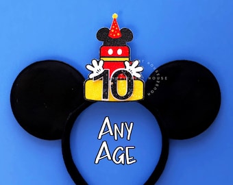 Birthday ears, Birthday Mickey ears, Minnie ears, Boy Mickey ears, Men Mickey ears, Birthday Cake ears, Personalized Mouse ears, Number ear