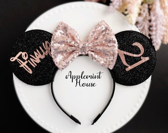 Birthday ears, Birthday Mickey Ears, Finally 21 Birthday ears, Minnie ears, Personalized ears, Mickey ears, Custom Mouse ears headband