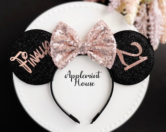 Birthday ears, Birthday Mickey Ears, Finally 21 Birthday ears, Birthday Minnieears, Minnie ears, Mickey ears, Custom Mouse ears headband