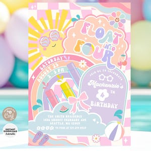 May include: A colorful birthday party invitation with the text "Float into Four". The design includes a rainbow, sun with sunglasses, and various summer-themed illustrations. The invitation is an editable template.