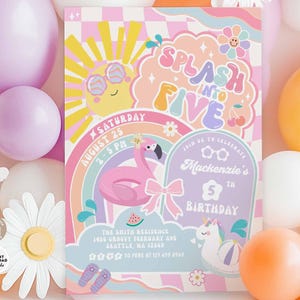 May include: A pink and blue birthday invitation with a rainbow, a flamingo, a unicorn, and the text "Splash into Five".