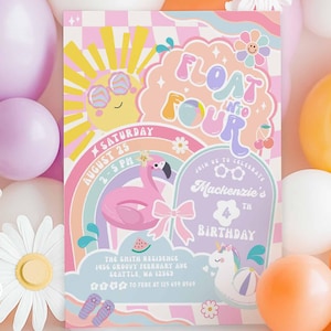Pode incluir: Um convite de aniversário rosa e azul com um arco-íris, um flutuador de flamingo, um flutuador de unicórnio e o texto "Float into Four". O convite é para o 4º aniversário de Mackenzie.