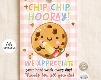 Teacher Chocolate Chip Cookie Gift Tag: Chip Chip Hooray End of School Thank You Tag Template 647 (16-5)