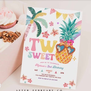 May include: A colorful printable invitation for a second birthday party with a pineapple wearing sunglasses and the text "Two Sweet" in a rainbow font. The invitation includes the text "Join us to celebrate Melissa's 2nd Birthday" and the date and time of the party.