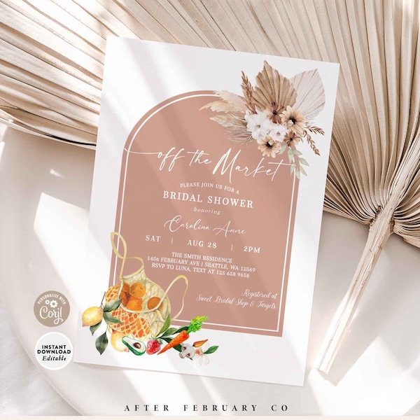 EDITABLE Boho Pampas Grass Fresh Off the Market Farm Market Bridal Shower Invitation Invite Printable Template Instant Download 531BR1 (1)