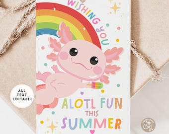Wishing You Alotl Fun This Summer Axolotl Student Kids End of School Tag Printable Template 647 (7-1)