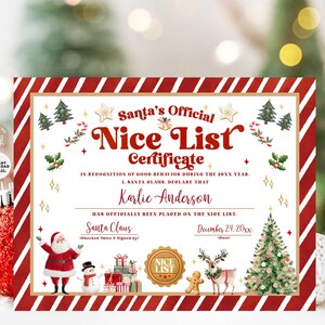 May include: A festive Christmas-themed certificate with a red and white striped border. The certificate reads "Santa's Official Nice List Certificate" and includes illustrations of Santa Claus, a Christmas tree, and reindeer. The text is editable.