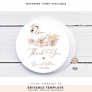 May include: Round white sticker with a watercolor illustration of a swan with a floral crown and pampas grass. The text "Thank You" is written in a cursive font with a heart symbol and the names "Lisa and William" and the date "5.18.2088" are written below.