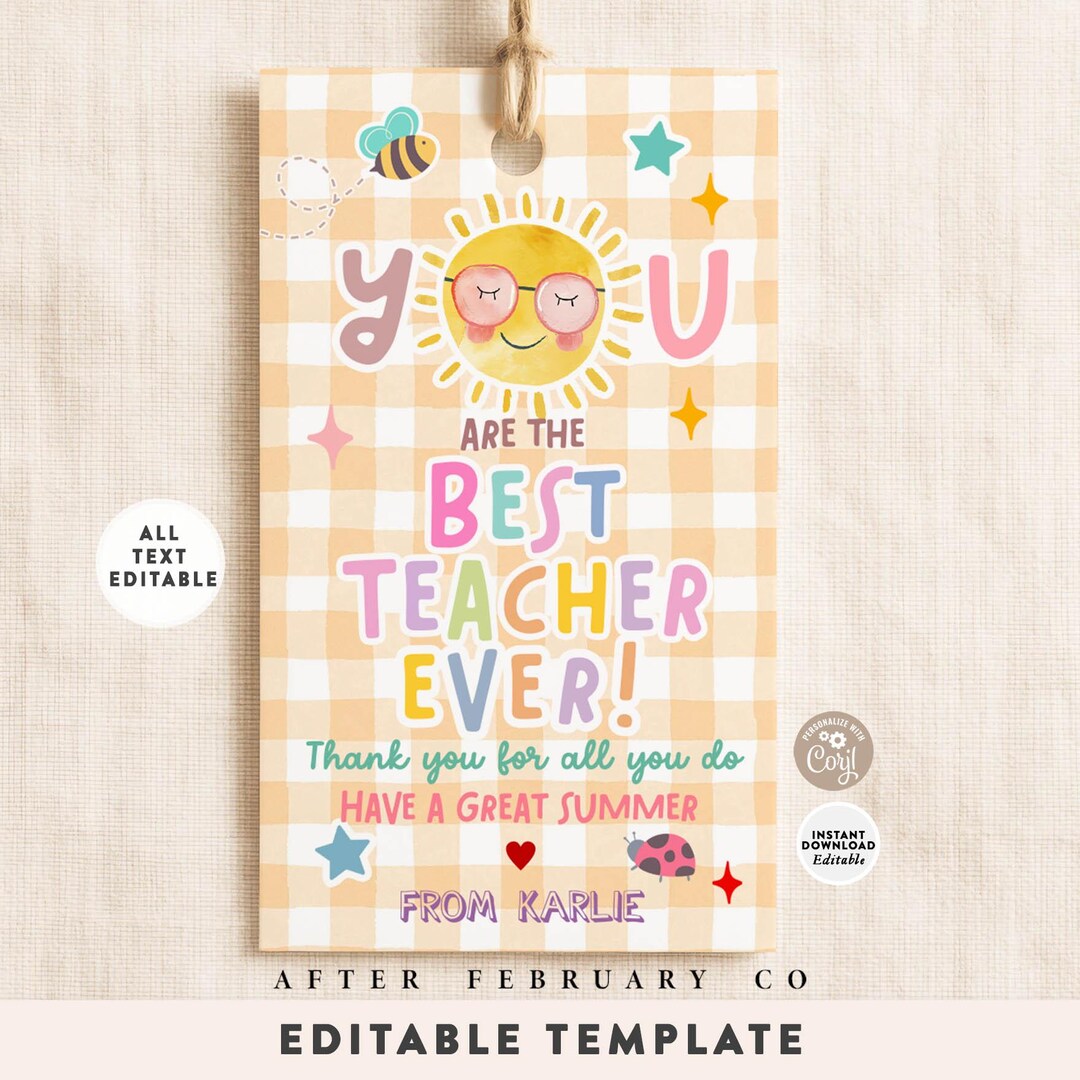 Best Teacher Ever Appreciation Thank You Tag: End of School Sun Tags ...