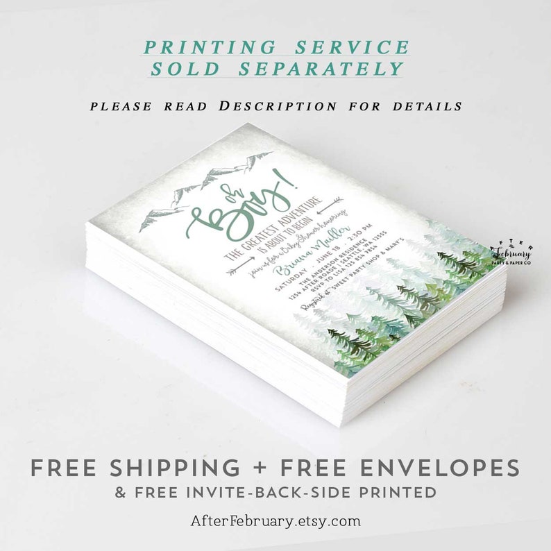 May include: A stack of baby shower invitations with a watercolor design of a forest with mountains in the background. The text on the invitation reads "Oh Boy! The Greatest Adventure is About to Begin" and includes the date, time, and location of the event. Free shipping and envelopes are included.