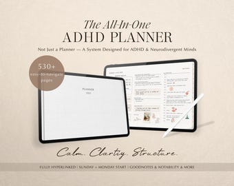 May include: An ADHD planner with the text "The All-In-One ADHD Planner". The image shows a digital planner on a tablet with a stylus, and a physical planner. The planner has over 530 pages and is designed for neurodivergent minds.