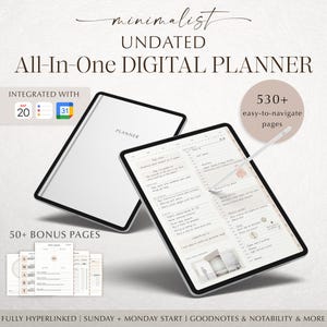 May include: A digital planner with the text "minimalist UNDATED All-In-One DIGITAL PLANNER". The image shows a tablet with a stylus and a closed planner. The planner has over 530 easy-to-navigate pages and 50+ bonus pages.