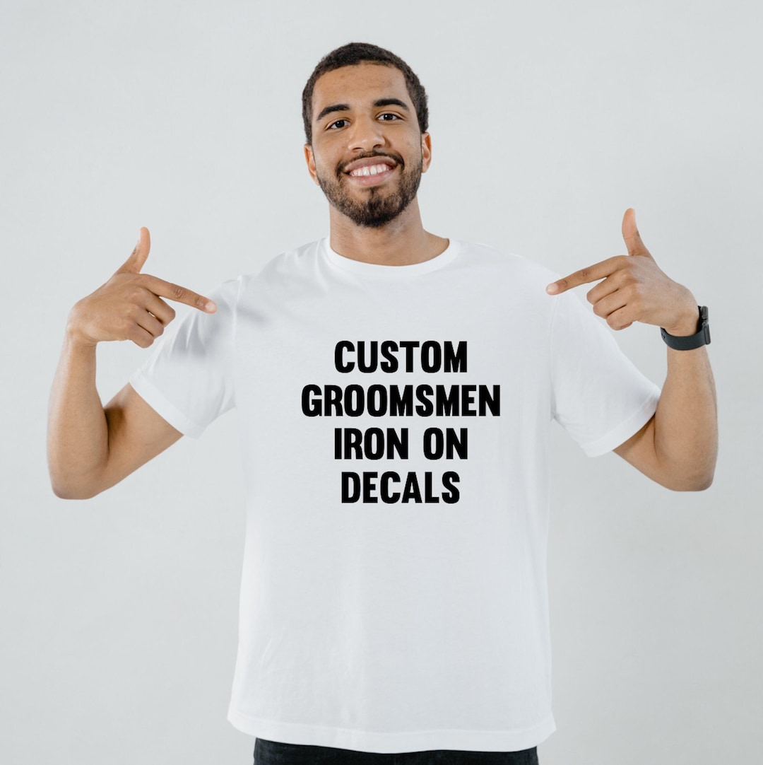 Custom Groomsmen Iron on Decals Custom Tshirt Designs Etsy