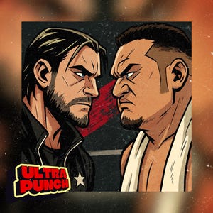 May include: Digital illustration of two men facing each other with angry expressions. The image has a comic book style with bold lines and a red streak between the men. The Ultra Punch logo is in the bottom left corner.