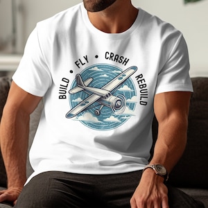 RC Airplane Graphic Tee, Gift for Remote Controlled Airplane Pilot, Aviation Enthusiast Apparel, Hobbyist T-shirt, Build Fly Crash Rebuild