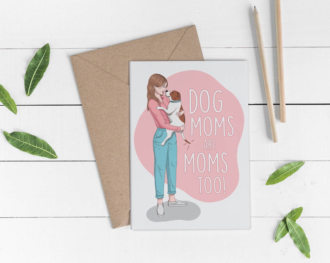 Captivating Dog Mom Card Mother's Day Moment Collection Captivating Dog Mom Card Mother's Day Moment Collection