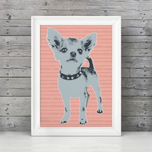 Chihuahua Art / Chihuahua Print / Chihuahua Pop Art / Chihuahua Decor / Chihuahua Gift / Chihuahua Wall Art / Chihuahua Nursery / Chi Mom
