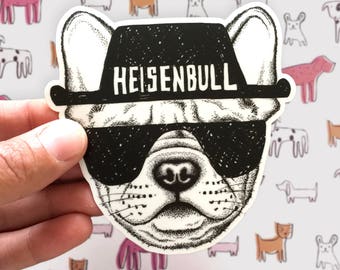 French Bulldog Decal / French Bulldog Sticker / Frenchie Decal / Frenchie Sticker / French Bulldog Gifts / Frenchie Gifts / Heisenburg Decal