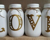 Painted Mason Jars "LOVE", Rustic Mason Jar Decor