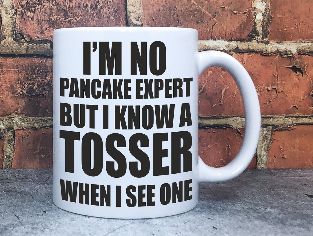 Adult Rude Sweary Pancake Tosser Sarcastic Funny Joke Coffee Mug Cup Personalised Secret Santa