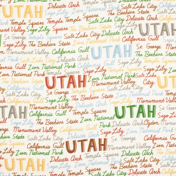 Last Yard, Utah State Destinations Fabric - Salt Lake City - Provo - Zion - Monument Valley - Beehive State - 100% Lightweight Cotton