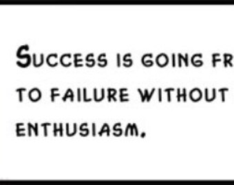 ABRAHAM LINCOLN Success is going from failure to failure without Wall Quote 