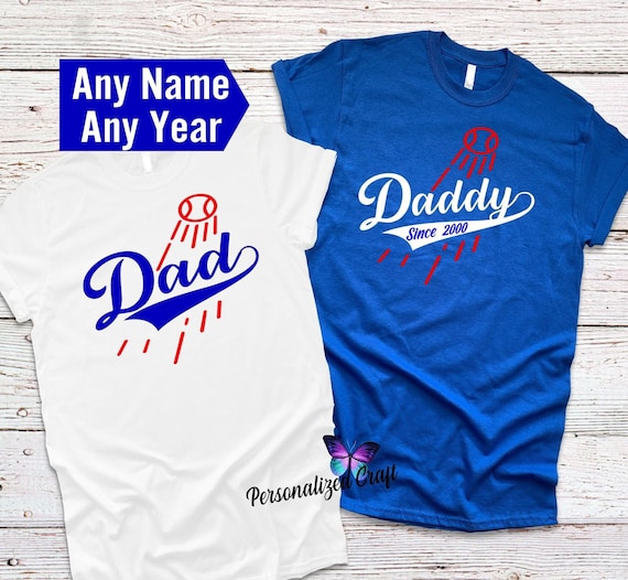 DODGERS FAMILY Baseball Tshirt Daddy Since Dodgers Daddy 