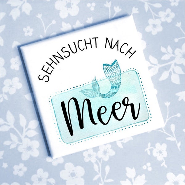 Magnet mit Spruch Sehnsucht nach Meer