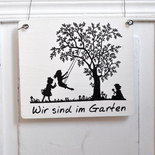 WIR SIND IM GARTEN Schild aus Holz im Shabby Chic