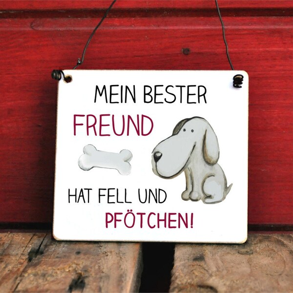 Hundeschild Mein bester Freund hat Fell und Pfötchen